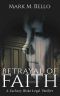 [Zachary Blake Legal Thriller 01] • Betrayal of Faith